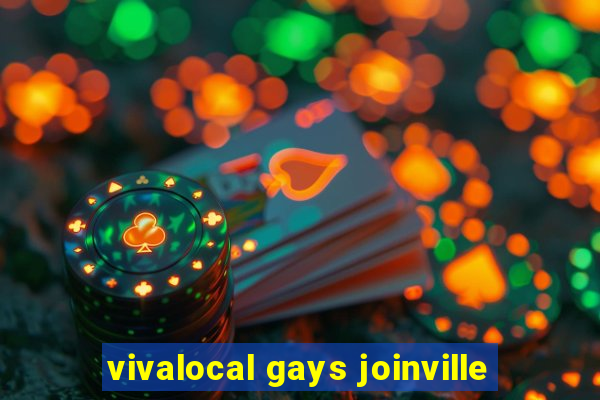 vivalocal gays joinville